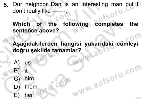 İngilizce 2 Dersi 2021 - 2022 Yılı (Vize) Ara Sınav Soruları 5. Soru