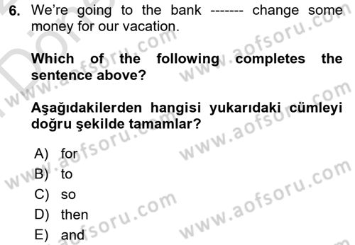 İngilizce 2 Dersi 2021 - 2022 Yılı (Final) Dönem Sonu Sınav Soruları 6. Soru