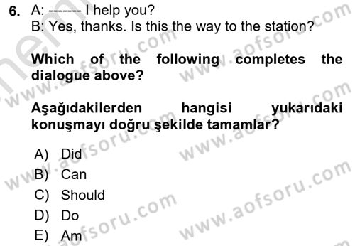 İngilizce 2 Dersi 2023 - 2024 Yılı (Vize) Ara Sınav Soruları 6. Soru