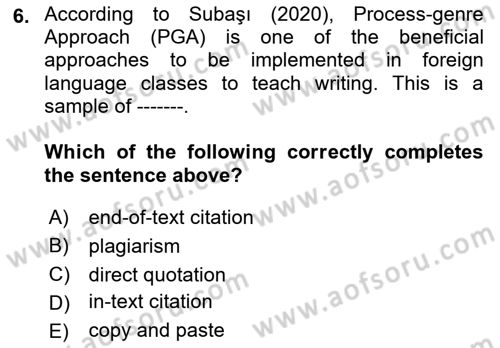Communication Skills And Academic Reporting 1 Dersi 2022 - 2023 Yılı (Final) Dönem Sonu Sınav Soruları 6. Soru