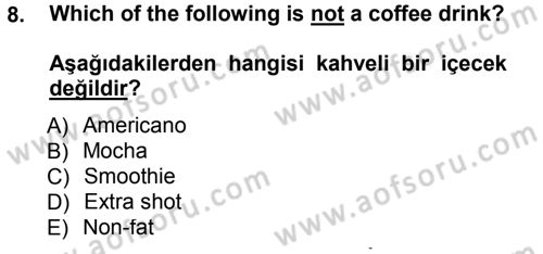 Turizm İçin İngilizce 1 Dersi 2012 - 2013 Yılı (Final) Dönem Sonu Sınav Soruları 8. Soru
