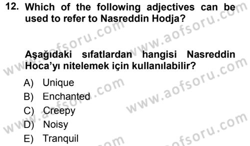 Turizm İçin İngilizce 1 Dersi 2013 - 2014 Yılı (Final) Dönem Sonu Sınav Soruları 12. Soru