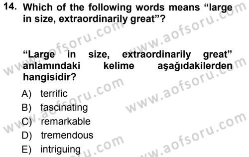 Turizm İçin İngilizce 1 Dersi 2013 - 2014 Yılı (Final) Dönem Sonu Sınav Soruları 14. Soru