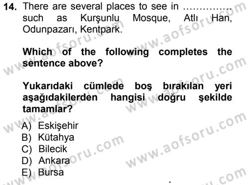 Turizm İçin İngilizce 1 Dersi 2013 - 2014 Yılı Tek Ders Sınav Soruları 14. Soru