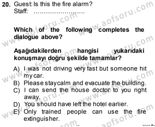 Turizm İçin İngilizce 1 Dersi 2013 - 2014 Yılı Tek Ders Sınav Soruları 20. Soru