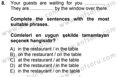 Turizm İçin İngilizce 1 Dersi 2013 - 2014 Yılı Tek Ders Sınav Soruları 8. Soru