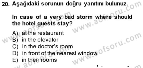 Turizm İçin İngilizce 1 Dersi 2014 - 2015 Yılı (Final) Dönem Sonu Sınav Soruları 20. Soru