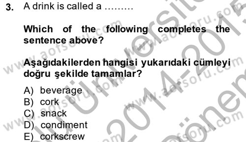 Turizm İçin İngilizce 1 Dersi 2014 - 2015 Yılı (Final) Dönem Sonu Sınav Soruları 3. Soru
