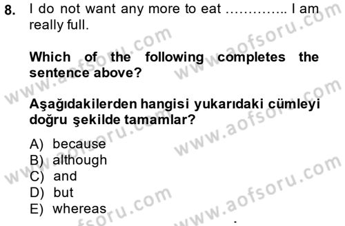 Turizm İçin İngilizce 1 Dersi 2014 - 2015 Yılı (Final) Dönem Sonu Sınav Soruları 8. Soru
