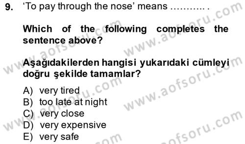 Turizm İçin İngilizce 1 Dersi 2014 - 2015 Yılı (Final) Dönem Sonu Sınav Soruları 9. Soru