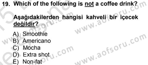 Turizm İçin İngilizce 1 Dersi 2014 - 2015 Yılı Tek Ders Sınav Soruları 19. Soru