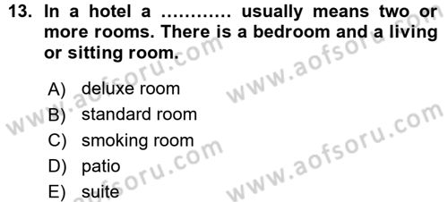 Turizm İçin İngilizce 1 Dersi 2015 - 2016 Yılı (Vize) Ara Sınav Soruları 13. Soru