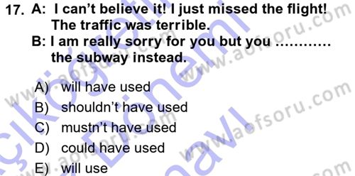 Turizm İçin İngilizce 1 Dersi 2015 - 2016 Yılı (Final) Dönem Sonu Sınav Soruları 17. Soru