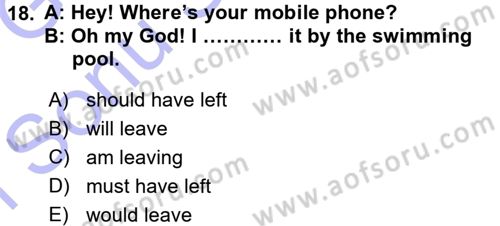 Turizm İçin İngilizce 1 Dersi 2015 - 2016 Yılı (Final) Dönem Sonu Sınav Soruları 18. Soru