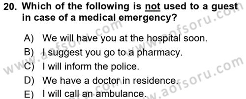 Turizm İçin İngilizce 1 Dersi 2015 - 2016 Yılı (Final) Dönem Sonu Sınav Soruları 20. Soru