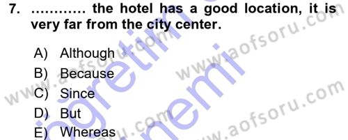Turizm İçin İngilizce 1 Dersi 2015 - 2016 Yılı (Final) Dönem Sonu Sınav Soruları 7. Soru