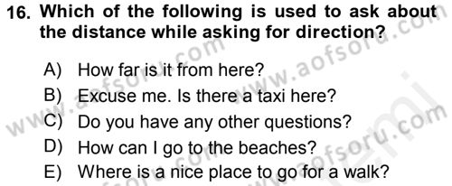 Turizm İçin İngilizce 1 Dersi 2015 - 2016 Yılı Tek Ders Sınav Soruları 16. Soru