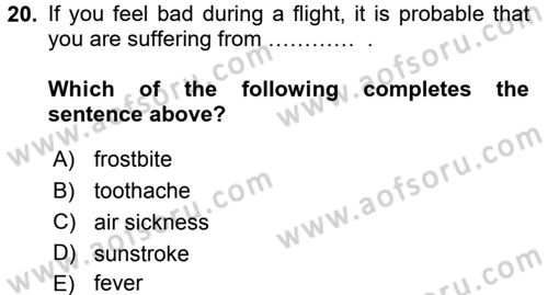 Turizm İçin İngilizce 1 Dersi 2015 - 2016 Yılı Tek Ders Sınav Soruları 20. Soru