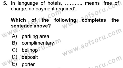 Turizm İçin İngilizce 1 Dersi 2015 - 2016 Yılı Tek Ders Sınav Soruları 5. Soru