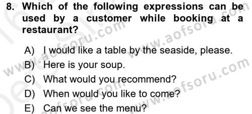 Turizm İçin İngilizce 1 Dersi 2015 - 2016 Yılı Tek Ders Sınav Soruları 8. Soru