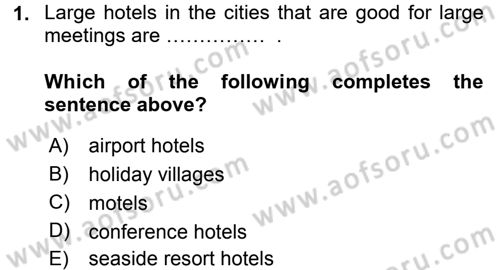 Turizm İçin İngilizce 1 Dersi 2016 - 2017 Yılı 3 Ders Sınav Soruları 1. Soru