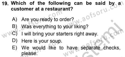 Turizm İçin İngilizce 1 Dersi 2016 - 2017 Yılı 3 Ders Sınav Soruları 19. Soru