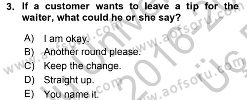 Turizm İçin İngilizce 1 Dersi 2016 - 2017 Yılı 3 Ders Sınav Soruları 3. Soru