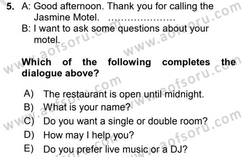 Turizm İçin İngilizce 1 Dersi 2016 - 2017 Yılı (Vize) Ara Sınav Soruları 5. Soru