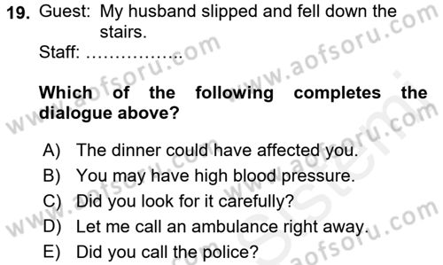 Turizm İçin İngilizce 1 Dersi 2016 - 2017 Yılı (Final) Dönem Sonu Sınav Soruları 19. Soru