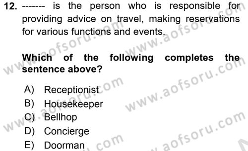 Turizm İçin İngilizce 1 Dersi 2017 - 2018 Yılı (Vize) Ara Sınav Soruları 12. Soru