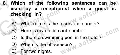 Turizm İçin İngilizce 1 Dersi 2017 - 2018 Yılı (Vize) Ara Sınav Soruları 8. Soru