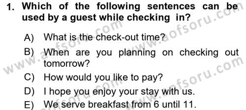 Turizm İçin İngilizce 1 Dersi 2017 - 2018 Yılı (Final) Dönem Sonu Sınav Soruları 1. Soru