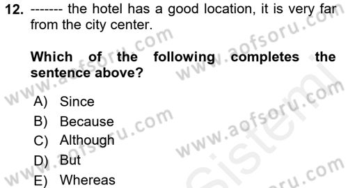Turizm İçin İngilizce 1 Dersi 2017 - 2018 Yılı (Final) Dönem Sonu Sınav Soruları 12. Soru
