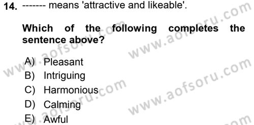 Turizm İçin İngilizce 1 Dersi 2017 - 2018 Yılı (Final) Dönem Sonu Sınav Soruları 14. Soru