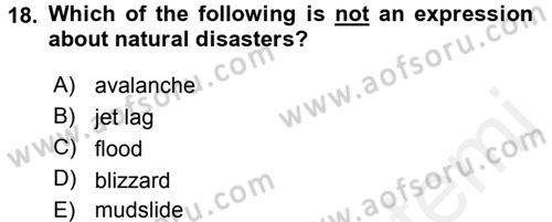 Turizm İçin İngilizce 1 Dersi 2017 - 2018 Yılı (Final) Dönem Sonu Sınav Soruları 18. Soru