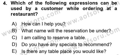 Turizm İçin İngilizce 1 Dersi 2017 - 2018 Yılı (Final) Dönem Sonu Sınav Soruları 4. Soru