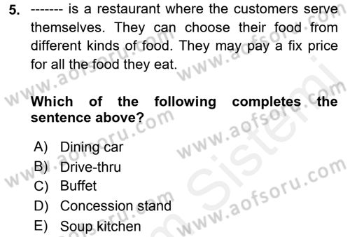 Turizm İçin İngilizce 1 Dersi 2017 - 2018 Yılı (Final) Dönem Sonu Sınav Soruları 5. Soru