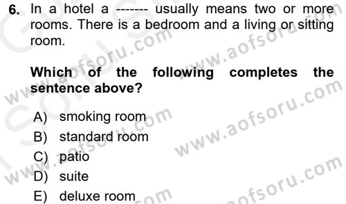 Turizm İçin İngilizce 1 Dersi 2017 - 2018 Yılı (Final) Dönem Sonu Sınav Soruları 6. Soru