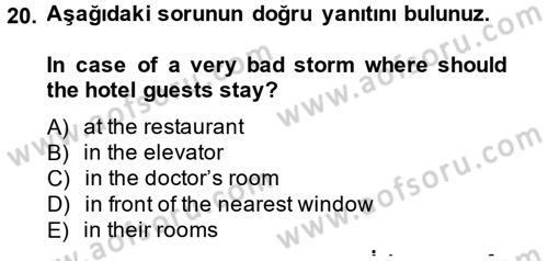Turizm İçin İngilizce Dersi 2014 - 2015 Yılı (Final) Dönem Sonu Sınavı 20. Soru