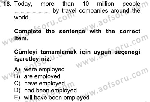 Turizm İçin İngilizce 2 Dersi 2012 - 2013 Yılı (Vize) Ara Sınav Soruları 16. Soru