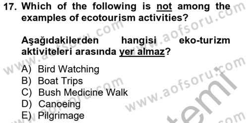 Turizm İçin İngilizce 2 Dersi 2012 - 2013 Yılı (Vize) Ara Sınav Soruları 17. Soru