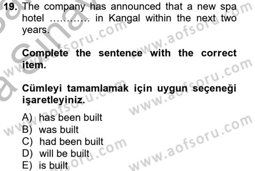 Turizm İçin İngilizce 2 Dersi 2012 - 2013 Yılı (Vize) Ara Sınav Soruları 19. Soru