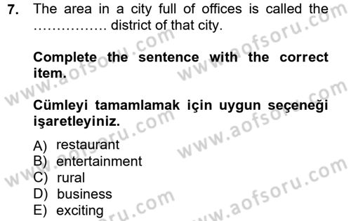 Turizm İçin İngilizce 2 Dersi 2012 - 2013 Yılı (Vize) Ara Sınav Soruları 7. Soru