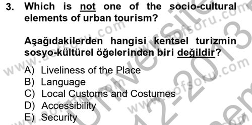 Turizm İçin İngilizce 2 Dersi 2012 - 2013 Yılı (Final) Dönem Sonu Sınav Soruları 3. Soru