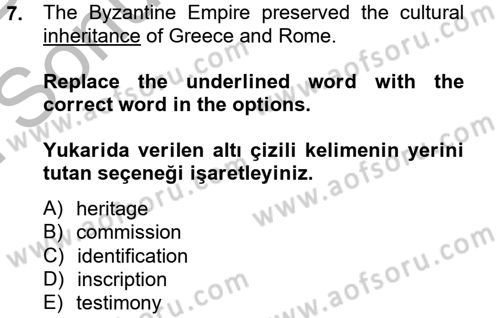 Turizm İçin İngilizce 2 Dersi 2012 - 2013 Yılı (Final) Dönem Sonu Sınav Soruları 7. Soru