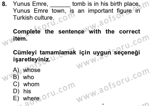 Turizm İçin İngilizce 2 Dersi 2012 - 2013 Yılı (Final) Dönem Sonu Sınav Soruları 8. Soru