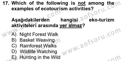 Turizm İçin İngilizce 2 Dersi 2013 - 2014 Yılı (Vize) Ara Sınav Soruları 17. Soru