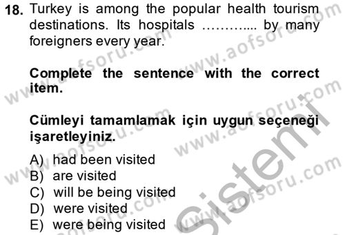 Turizm İçin İngilizce 2 Dersi 2013 - 2014 Yılı (Vize) Ara Sınav Soruları 18. Soru