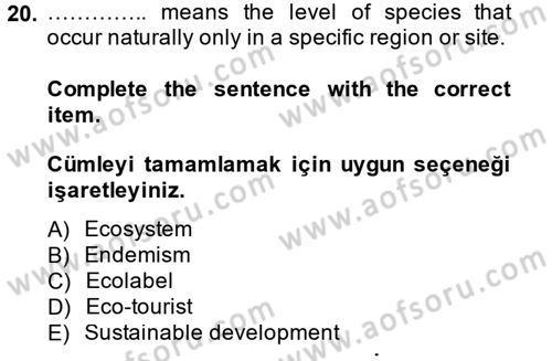 Turizm İçin İngilizce 2 Dersi 2013 - 2014 Yılı (Vize) Ara Sınav Soruları 20. Soru