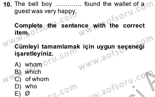 Turizm İçin İngilizce 2 Dersi 2013 - 2014 Yılı (Final) Dönem Sonu Sınav Soruları 10. Soru